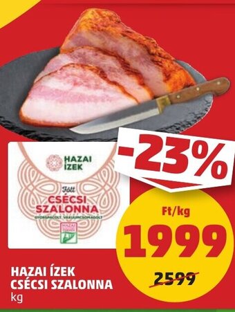 PENNY HAZAI ÍZEK CSÉCSI SZALONNA 1 kg ajánlat