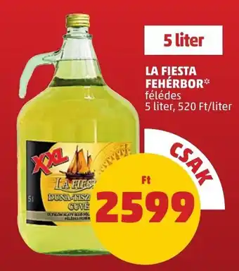 PENNY LA FIESTA FEHÉRBOR 5 l ajánlat