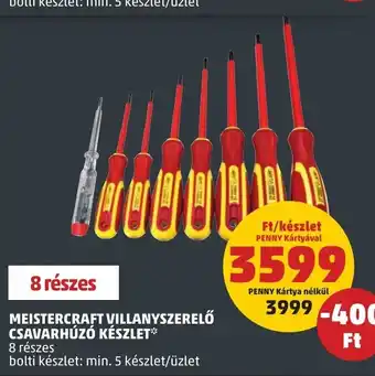PENNY MEISTERCRAFT VILLANYSZERELŐ CSAVARHÚZÓ KÉSZLET ajánlat