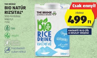 ALDI THE BRIDGE BIO NATÚR RIZSITAL 500 ml ajánlat