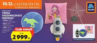 ALDI HOME CREATION PÁRNA FOSZFORESZKÁLÓ MINTÁVAL 1 db ajánlat