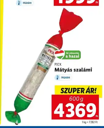 Lidl PICK Mátyás szalámi 600 g ajánlat