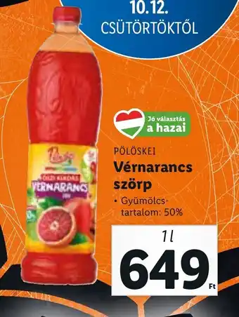 Lidl PÖLÖSKEI Vérnarancs szörp 1 l ajánlat