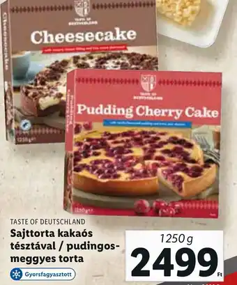 Lidl TASTE OF DEUTSCHLAND Sajttorta kakaós tésztával pudingos meggyes torta 1250g ajánlat
