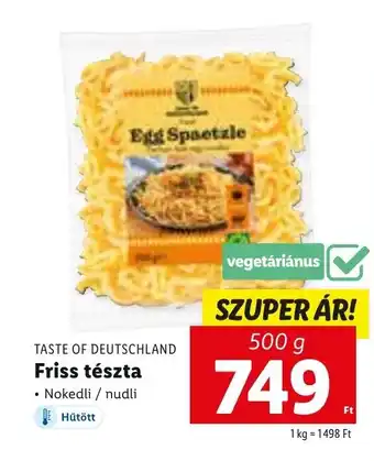 Lidl TASTE OF DEUTSCHLAND Friss tészta 500g ajánlat