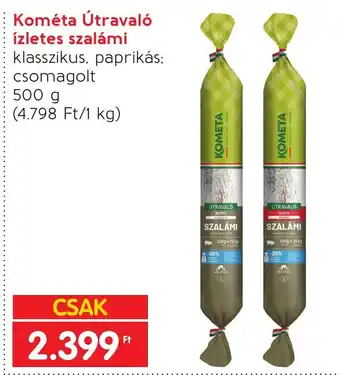 Spar Kométa Útravaló ízletes szalámi 500 g ajánlat