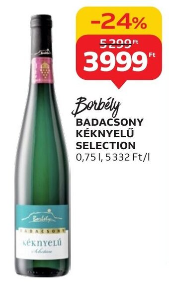 Auchan Borbély BADACSONY KÉKNYELŰ SELECTION 0,75 l ajánlat