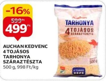 Auchan AUCHAN 4 TOJÁSOS TARHONYA SZÁRAZTÉSZTA 500 g ajánlat