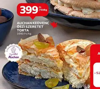 Auchan AUCHAN KEDVENC ŐSZI SZERETET TORTA, 10dkg ajánlat