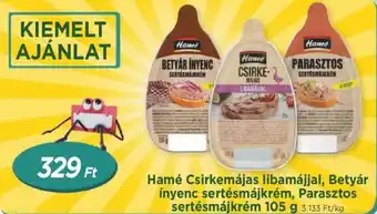 Real Hamé Csirkemájas libamájjal, Betyár ínyenc sertésmájkrém, Parasztos sertésmájkrém 105 g ajánlat