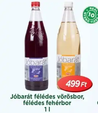 Real Jóbarát félédes vörösbor, félédes fehérbor 1l ajánlat