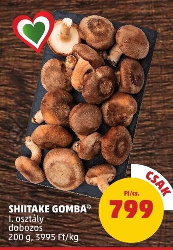 PENNY SHIITAKE GOMBA 200 g ajánlat