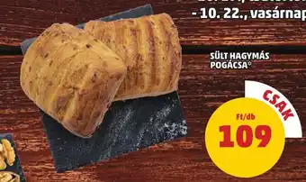 PENNY SÜLT HAGYMÁS POGÁCSA 1 db ajánlat