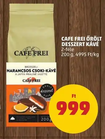 PENNY CAFE FREI ŐRÖLT DESSZERT KÁVÉ 200 g ajánlat