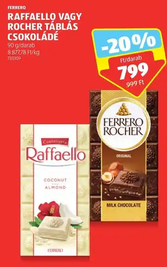 ALDI FERRERO RAFFAELLO VAGY ROCHER TÁBLÁS CSOKOLÁDÉ 90 g ajánlat