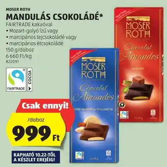 ALDI MOSER ROTH MANDULÁS CSOKOLÁDÉ 150g ajánlat