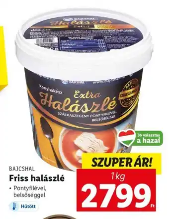 Lidl BAJCSHAL Friss halászlé 1 kg ajánlat