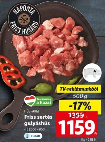 Lidl HÚSFARM Friss sertés gulyáshús ajánlat