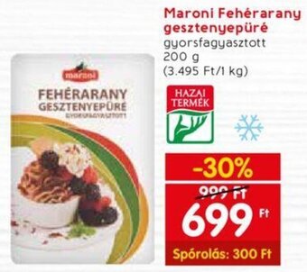 Maroni Fehérarany gesztenyepüré gyorsfagyasztott 200 g