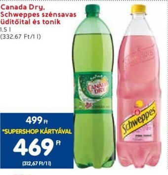 Canada Dry, Schweppes szénsavas üdítőital és tonik 1,5 l
