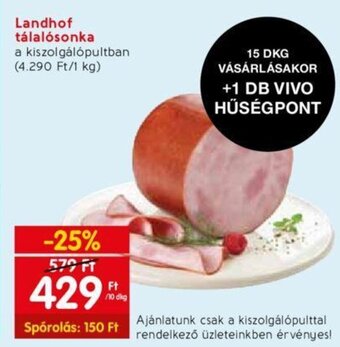Spar Landhof tálalósonka 10 dkg ajánlat