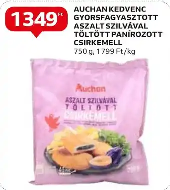 Auchan AUCHAN KEDVENC GYORSFAGYASZTOTT ASZALT SZILVÁVAL TÖLTÖTT PANÍROZOTT CSIRKEMELL 750g ajánlat