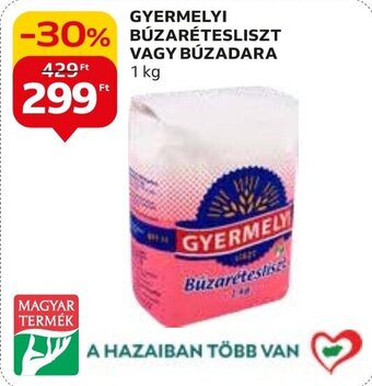 Auchan GYERMELYI BÚZARÉTESLISZT VAGY BÚZADARA 1kg ajánlat