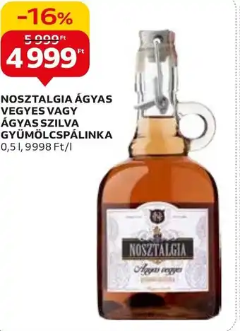 Auchan NOSZTALGIA ÁGYAS VEGYES VAGY ÁGYAS SZILVA GYÜMÖLCSPÁLINKA 0,5l ajánlat