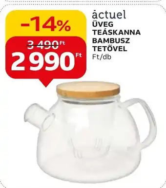 Auchan actuel ÜVEG TEÁSKANNA BAMBUSZ TETŐVEL ajánlat