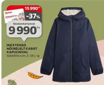 Auchan INEXTENSO NŐI BÉLELT KABÁT KAPUCNIVAL S-3XL ajánlat