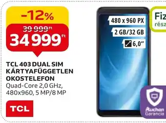 Auchan TCL 403 DUAL SIM OKOSTELEFON 1 db ajánlat