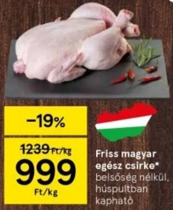 Tesco Friss magyar egész csirke 1kg ajánlat