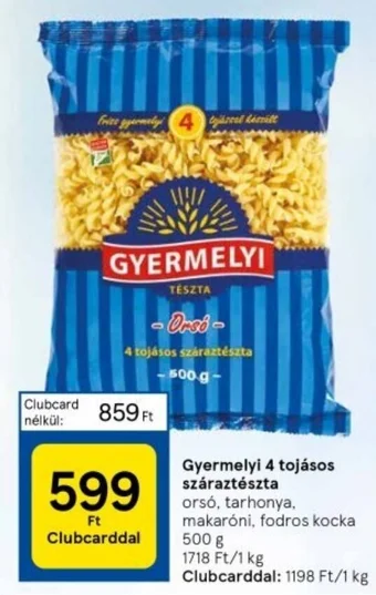 Tesco Gyermelyi 4 tojásos száraztészta 500g ajánlat