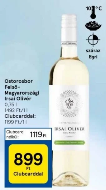 Tesco Ostorosbor Felső Magyarországi Irsai Olivér 0,75l ajánlat