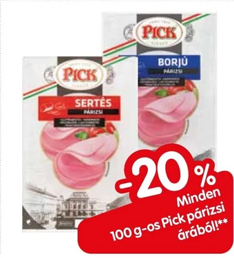 Minden 100 g-os Pick párizsi árából!