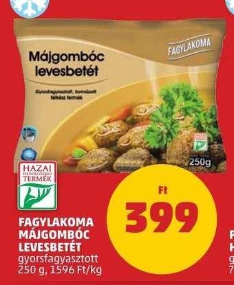 PENNY FAGYLAKOMA MÁIGOMBÓC LEVESBETÉT 250 g ajánlat