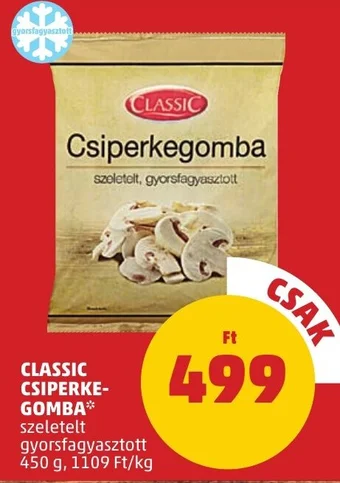PENNY CLASSIC CSIPERKE-GOMBA 450 g ajánlat