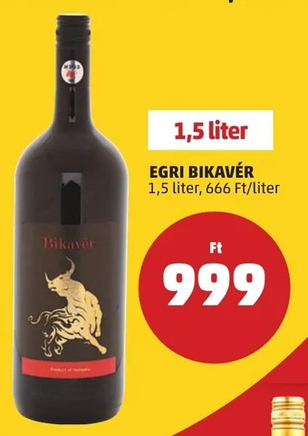 PENNY EGRI BIKAVÉR 1,5 l ajánlat
