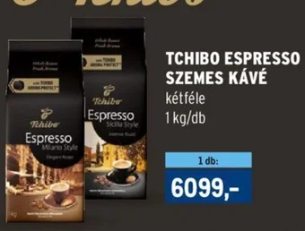 Metro TCHIBO ESPRESSO SZEMES KÁVÉ 1 kg/db ajánlat