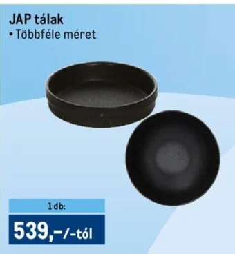 Metro JAP tálak ajánlat