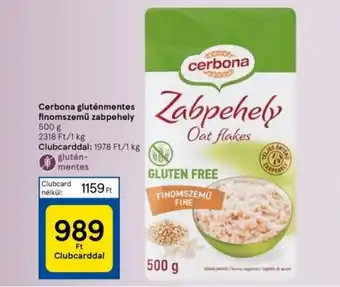 Tesco Cerbona gluténmentes finomszemű zabpehely 500 g ajánlat