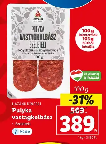 Lidl HAZÁNK KINCSEI Pulyka vastagkolbász 100 g ajánlat