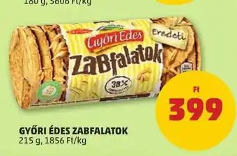 PENNY GYŐRI ÉDES ZABFALATOK 215 g ajánlat