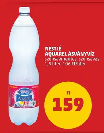 PENNY NESTLÉ AQUAREL ÁSVÁNYVÍZ 1,5 l ajánlat