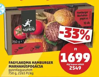 PENNY FAGYLAKOMA HAMBURGER MARHAHÚSPOGÁCSA 750 g ajánlat
