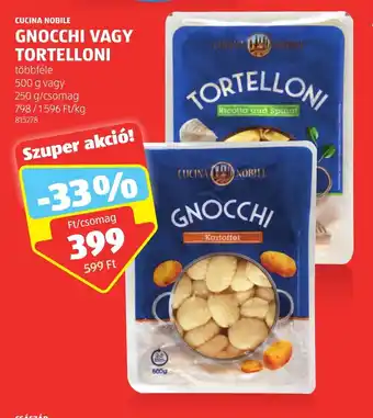 ALDI CUCINA NOBILE GNOCCHI VAGY TORTELLONI 500 / 250 g ajánlat
