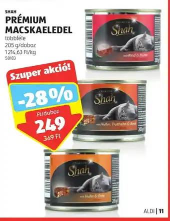 ALDI SHAH PRÉMIUM MACSKAELEDEL 205 g ajánlat