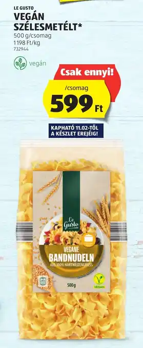 LE GUSTO VEGÁN SZÉLESMETÉLT 500 g