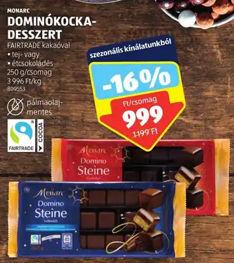 ALDI MONARC DOMINÓKOCKA- DESSZERT 250g ajánlat