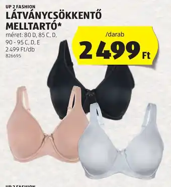 UP 2 FASHION LÁTVÁNYCSÖKKENTŐ MELLTARTÓ meret : 80 D, 85 C, D, 90-95 C, D, E